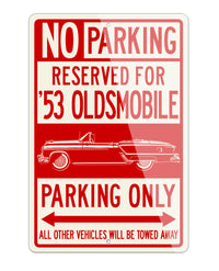 1953 Oldsmobile 98 Fiesta Convertible Reserved Parking Only Sign