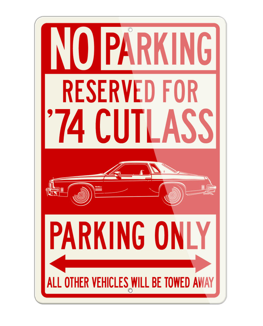 1974 Oldsmobile Cutlass Supreme Coupe Reserved Parking Only Sign