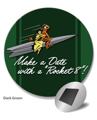 Oldsmobile "Make a Date with a Rocket” Emblem 1949 - 1952 - Round Fridge Magnet