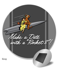 Oldsmobile "Make a Date with a Rocket” Emblem 1949 - 1952 - Round Fridge Magnet