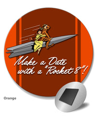 Oldsmobile "Make a Date with a Rocket” Emblem 1949 - 1952 - Round Fridge Magnet