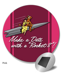 Oldsmobile "Make a Date with a Rocket” Emblem 1949 - 1952 - Round Fridge Magnet
