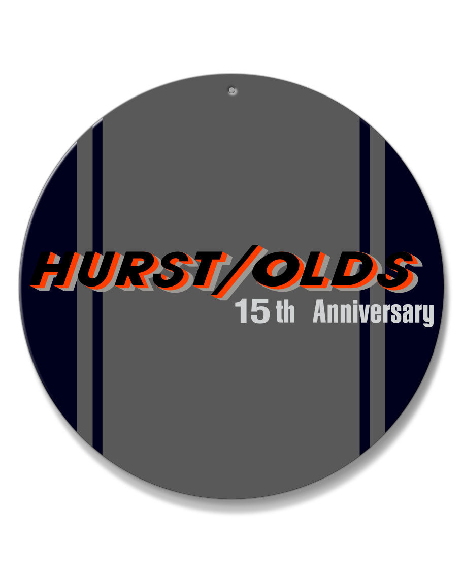 Oldsmobile HURST/OLDS 15th Anniversary Emblem 1983 Round Aluminum Sign