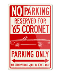 1965 Dodge Coronet 440 Convertible Parking Only Sign