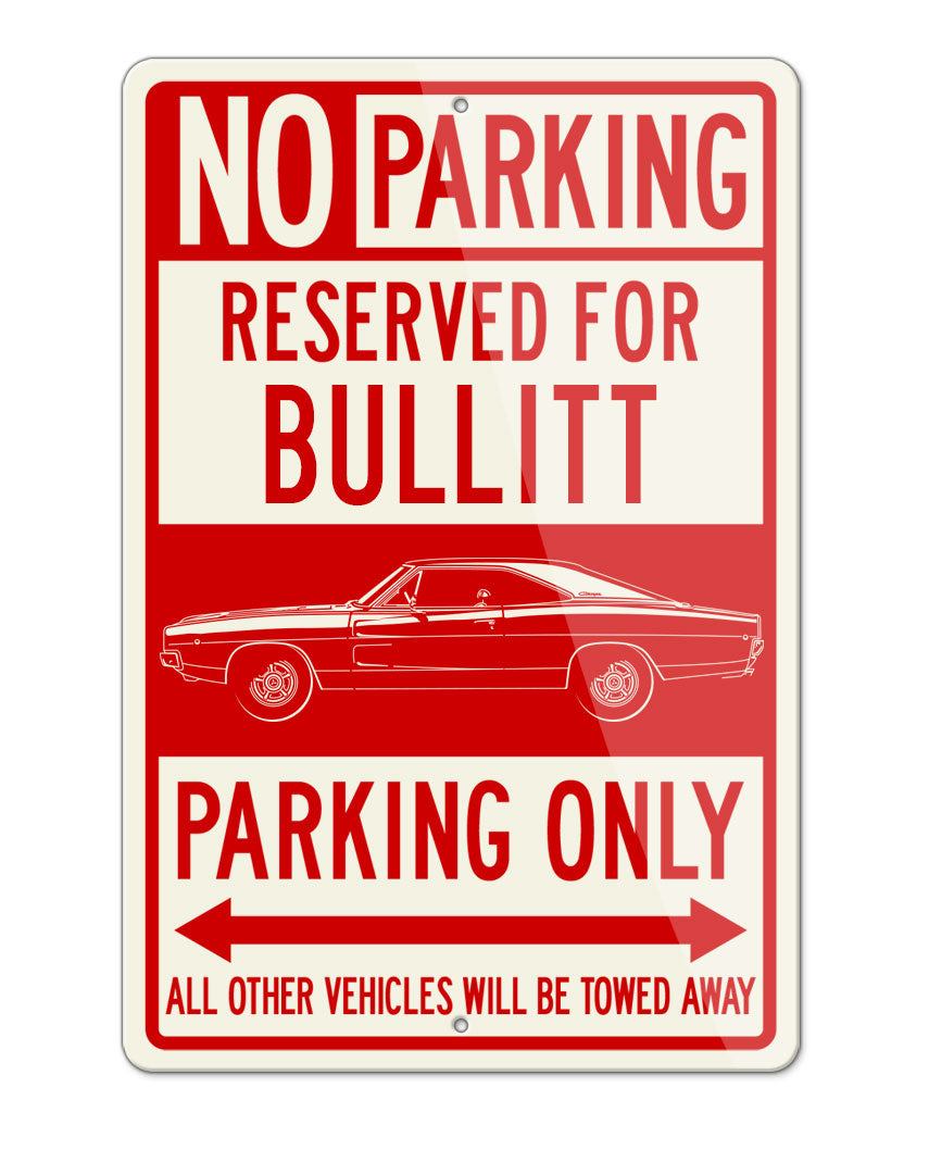 1968 Dodge Charger RT Bullitt Hardtop Parking Only Sign
