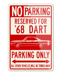 1968 Dodge Dart GTS Coupe Parking Only Sign