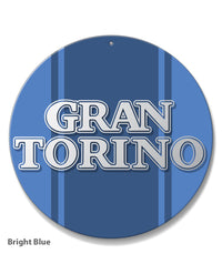 Ford Gran Torino 1972 - 1975 Emblem Round Aluminum Sign