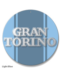 Ford Gran Torino 1972 - 1975 Emblem Round Aluminum Sign
