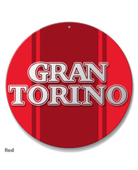 Ford Gran Torino 1972 - 1975 Emblem Round Aluminum Sign