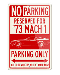 1973 Ford Mustang Mach 1 Reserved Parking Only Sign