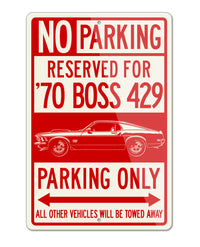 1970 Ford Mustang BOSS 429 Reserved Parking Only Sign