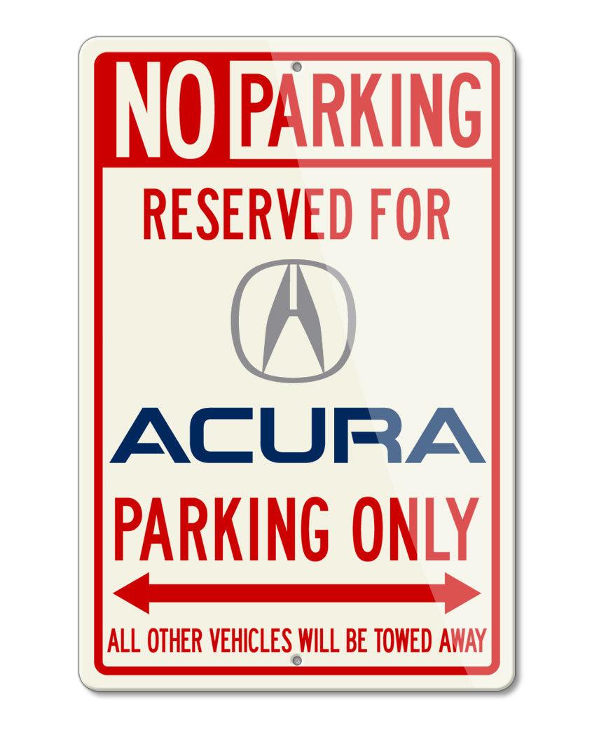 Acura Logo Reserved Parking Only Sign