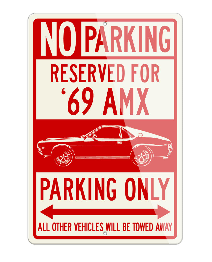 1969 AMC AMX Coupe Reserved Parking Only Sign