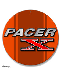 1975 - 1980 AMC Pacer X Emblem Novelty Round Aluminum Sign