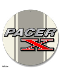 1975 - 1980 AMC Pacer X Emblem Novelty Round Aluminum Sign