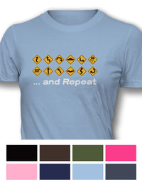 And repeat... Women T-Shirt