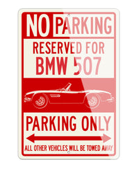 BMW 507 Roadster Reserved Parking Only Sign