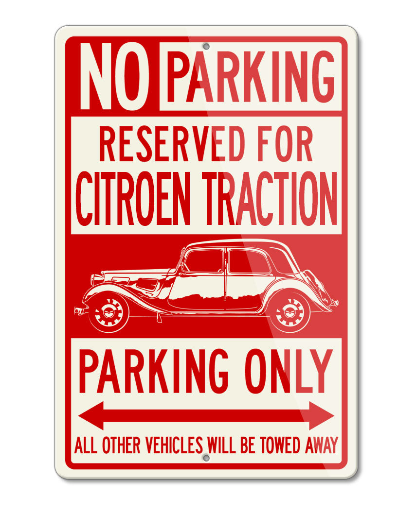 Citroen Traction Avant 11BL 1934 – 1957 Reserved Parking Only Sign