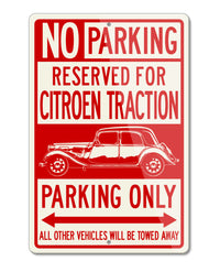 Citroen Traction Avant 11BL 1934 – 1957 Reserved Parking Only Sign