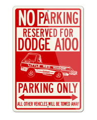 1965 Dodge A100 Pickup "Little Red Wagon" Wheelstand Parking Only Sign