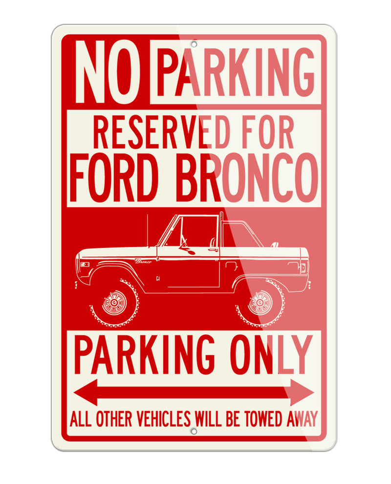 1966 - 1977 Ford Bronco 4x4 Reserved Parking Only Sign