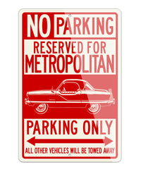 Nash Austin Metropolitan Reserved Parking Only Sign