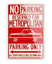 Austin Metropolitan Reserved Parking Only Sign