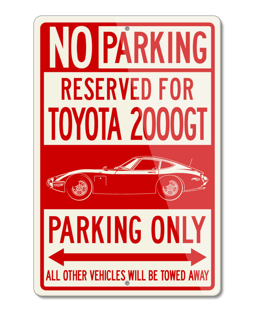 Toyota 2000GT Coupe Reserved Parking Only Sign