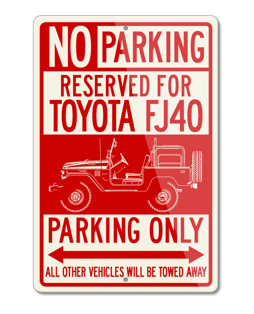 Toyota FJ40 Land Cruiser Top Off Reserved Parking Only Sign