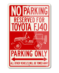 Toyota FJ40 Land Cruiser Top Off Reserved Parking Only Sign