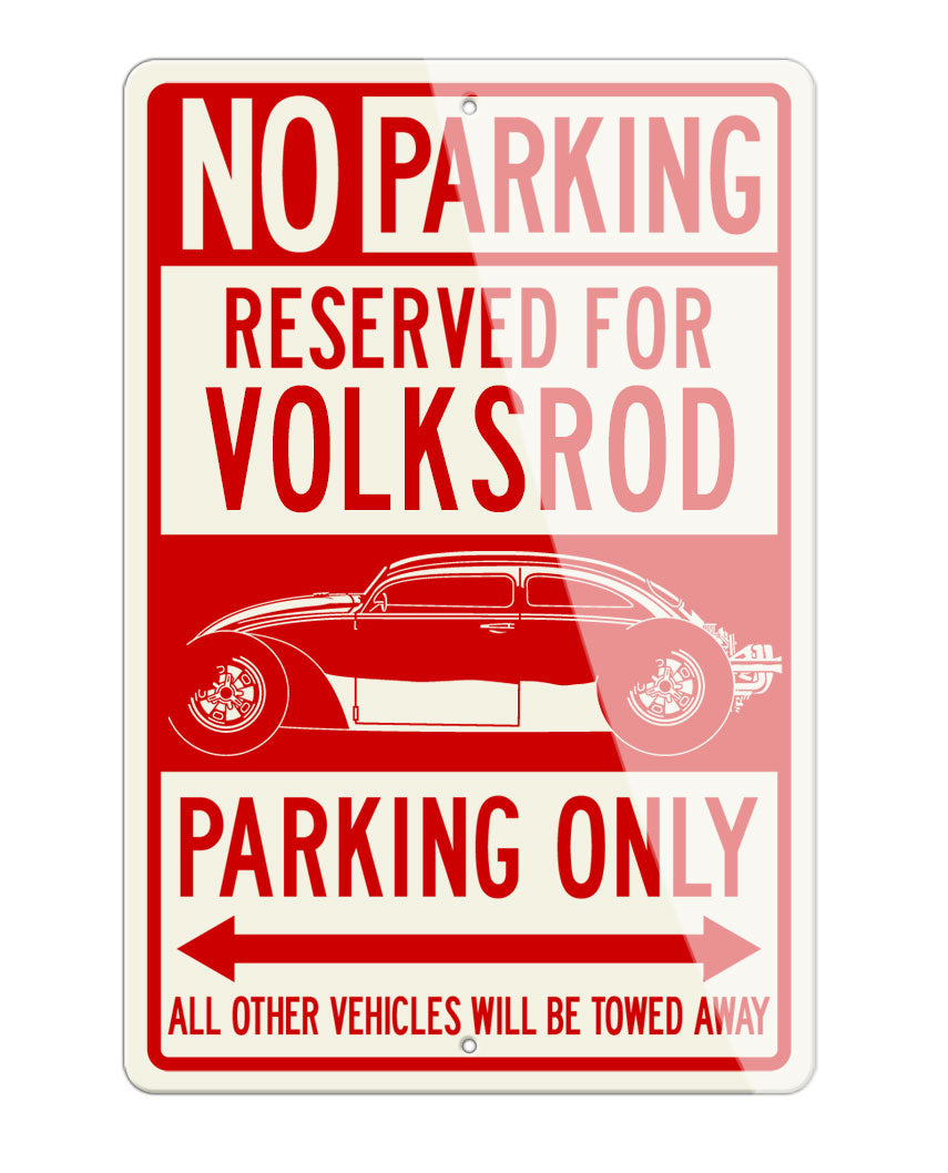 Volkswagen Beetle "VolksRod" Reserved Parking Only Sign