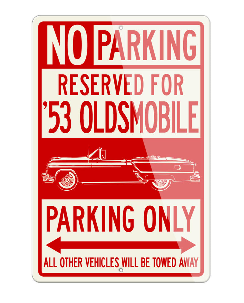 1953 Oldsmobile 98 Fiesta Convertible Reserved Parking Only Sign