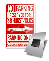 1968 Oldsmobile Cutlass 4-4-2 Hurst Reserved Parking Fridge Magnet