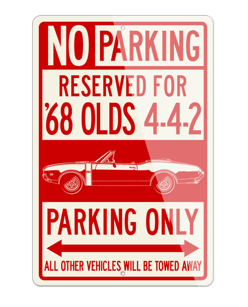 1968 Oldsmobile Cutlass 4-4-2 Convertible with Stripes Reserved Parking Only Sign