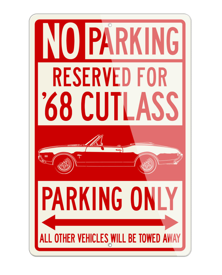 1968 Oldsmobile Cutlass Convertible Reserved Parking Only Sign