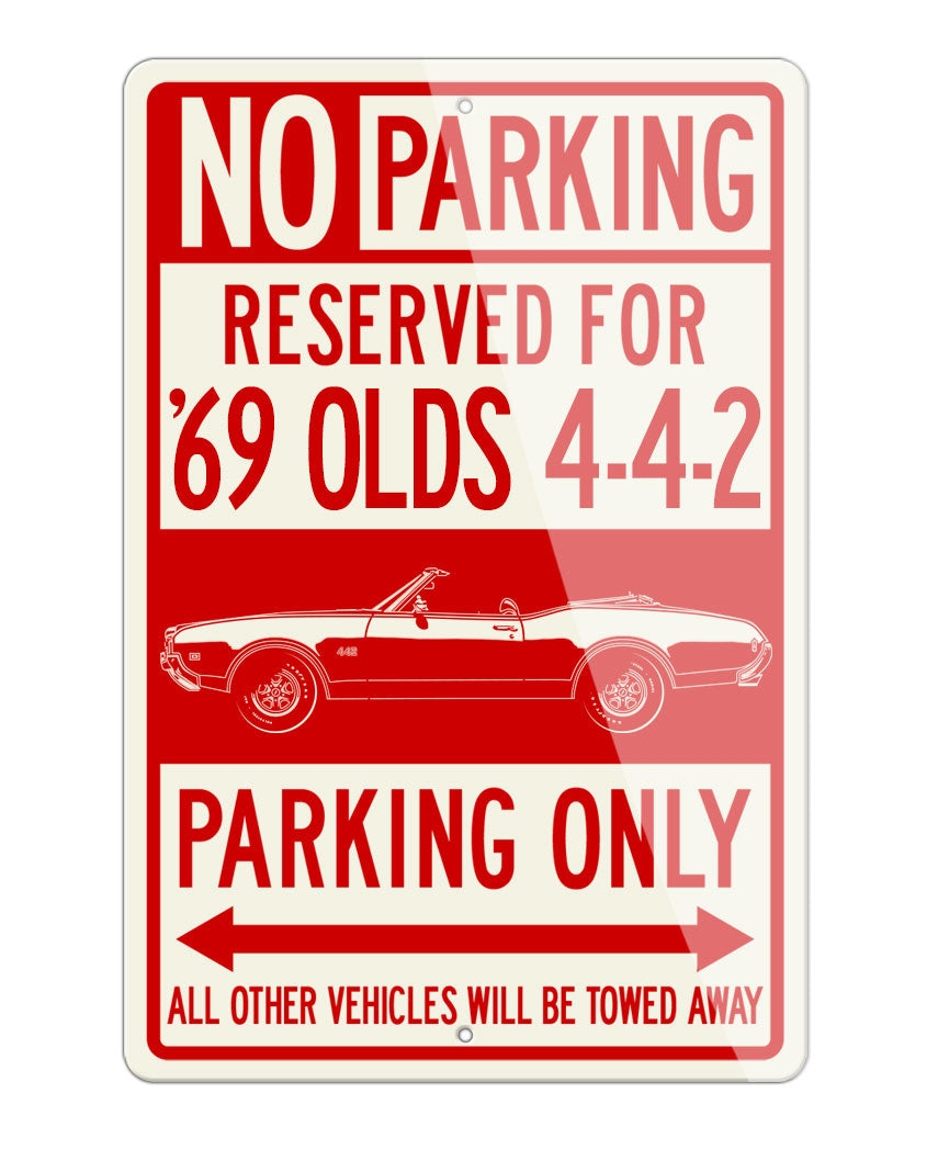 1969 Oldsmobile Cutlass 4-4-2 Convertible Reserved Parking Only Sign