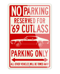 1969 Oldsmobile Cutlass S Holiday Coupe Reserved Parking Only Sign