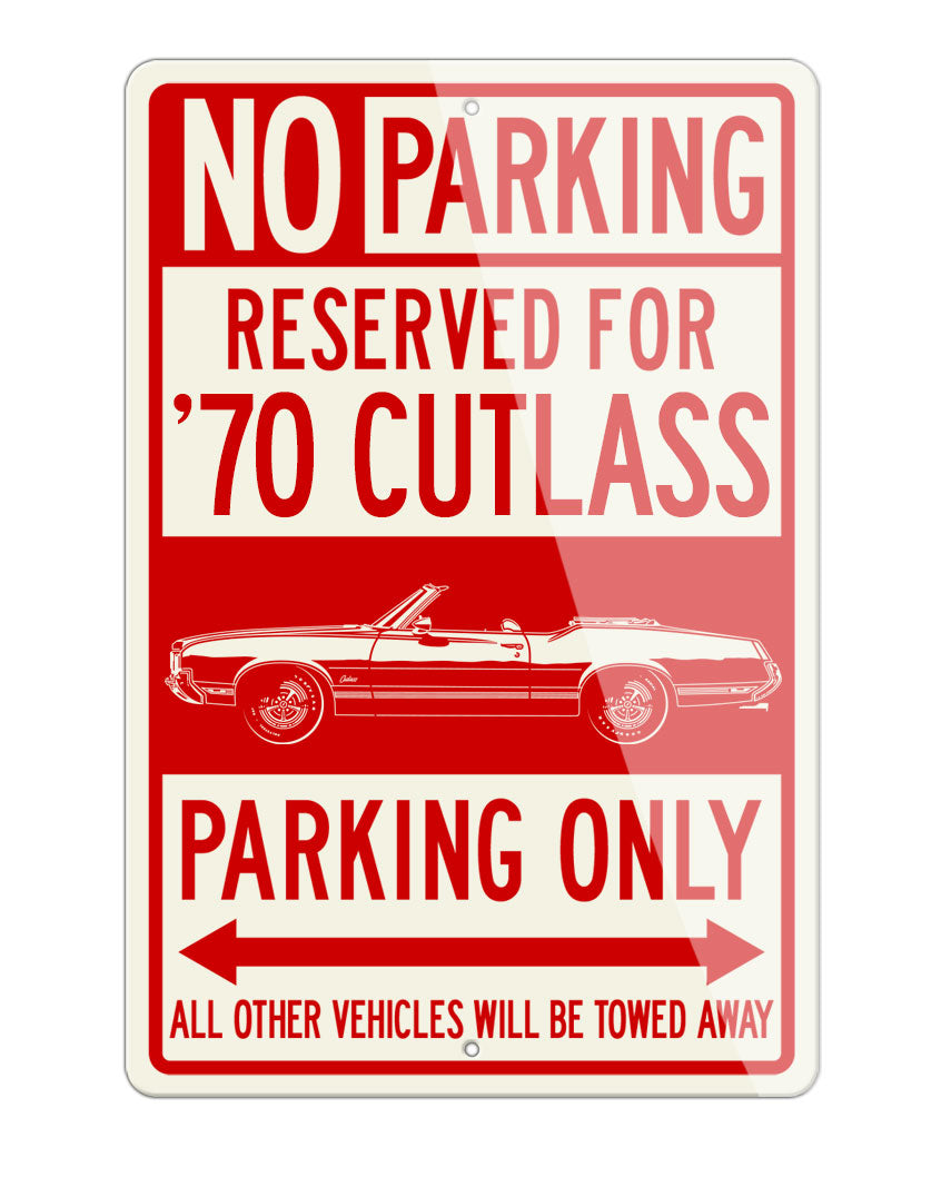 1970 Oldsmobile Cutlass Supreme Convertible Reserved Parking Only Sign