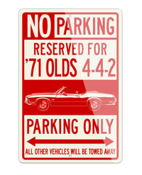 1971 Oldsmobile Cutlass 4-4-2 Convertible Reserved Parking Only Sign