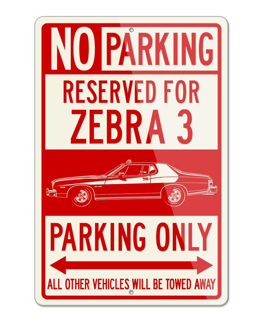 1975 Ford Gran Torino Sport Hardtop Zebra 3 Reserved Parking Only Sign