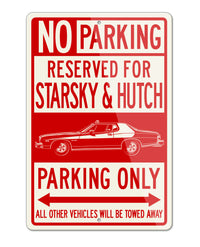 1975 Ford Gran Torino Sport Hardtop Starsky & Hutch Reserved Parking Only Sign