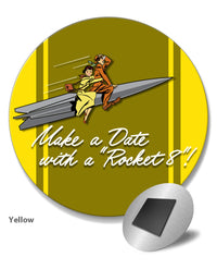 Oldsmobile "Make a Date with a Rocket” Emblem 1949 - 1952 - Round Fridge Magnet