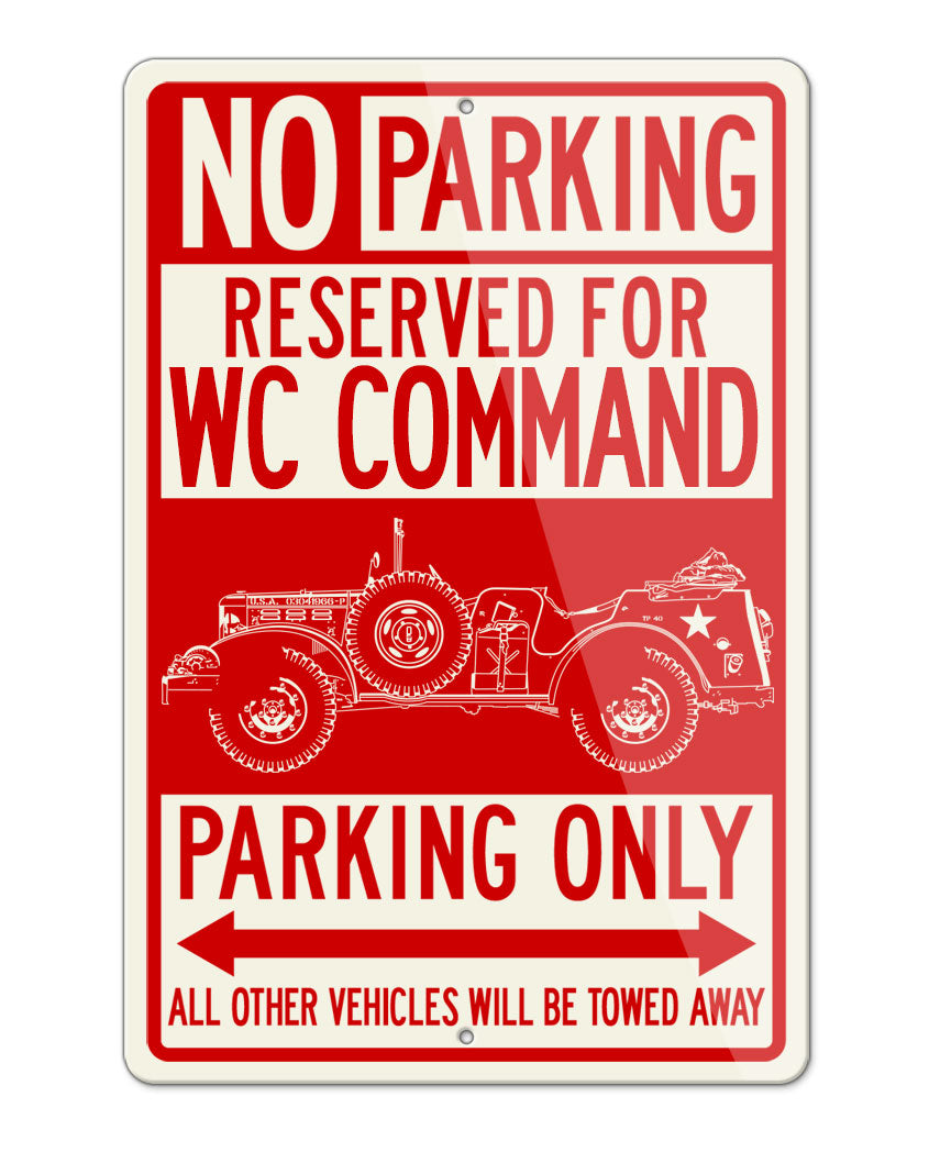 1944 Dodge WC-56 / WC-57 Command Car WWII Parking Only Sign