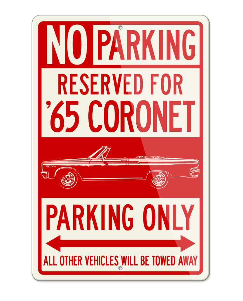 1965 Dodge Coronet 440 Convertible Parking Only Sign