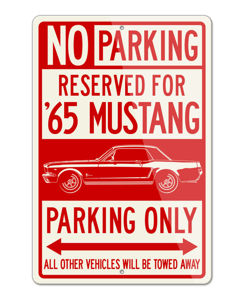 1965 Ford Mustang Base Coupe Reserved Parking Only Sign