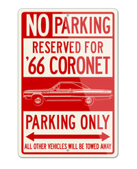 1966 Dodge Coronet 440 383 ci Hardtop Parking Only Sign