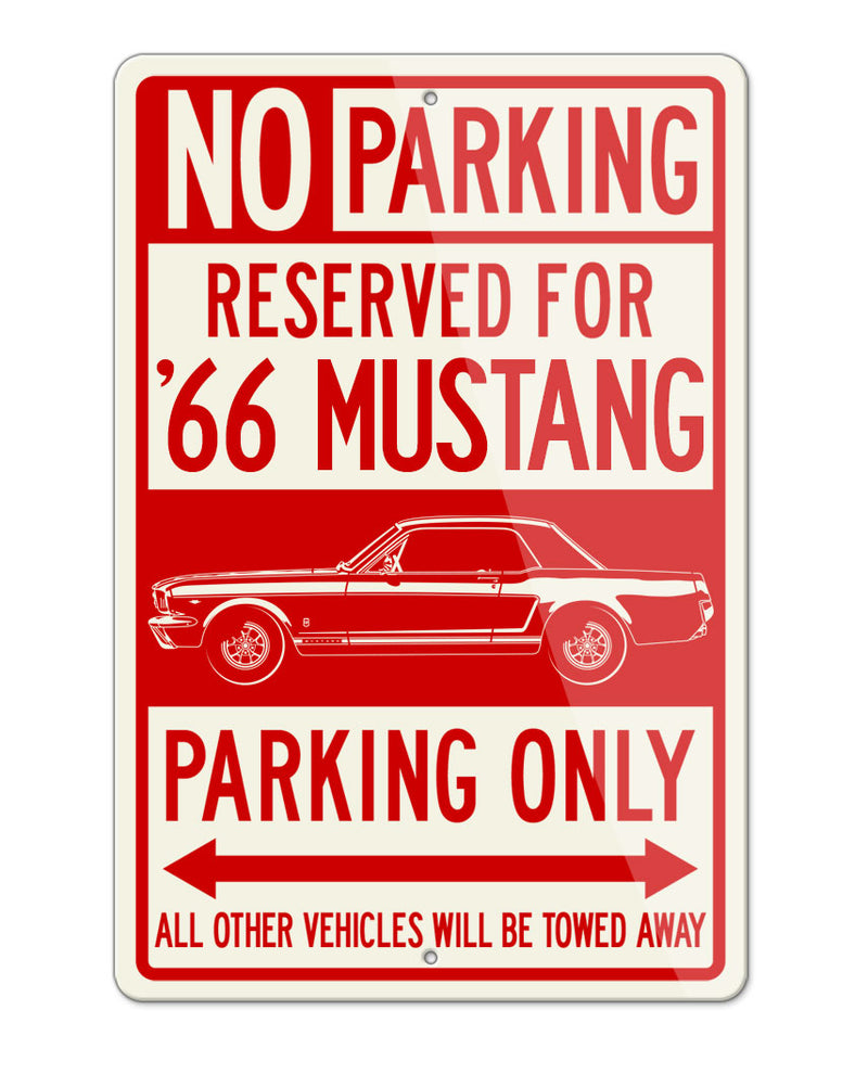 1966 Ford Mustang GT Coupe Reserved Parking Only Sign