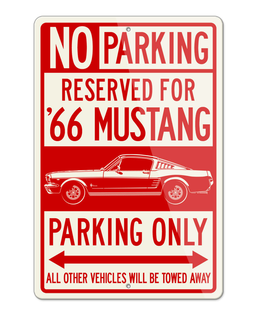 1966 Ford Mustang Base Fastback Reserved Parking Only Sign