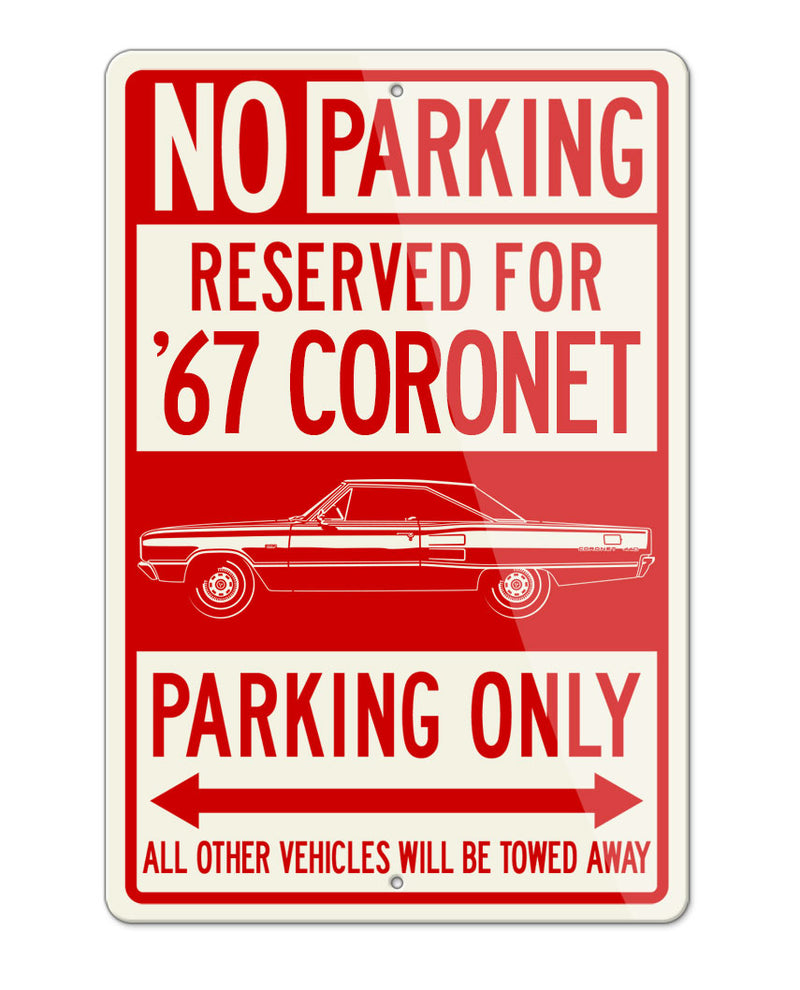1967 Dodge Coronet 440 Hardtop Parking Only Sign