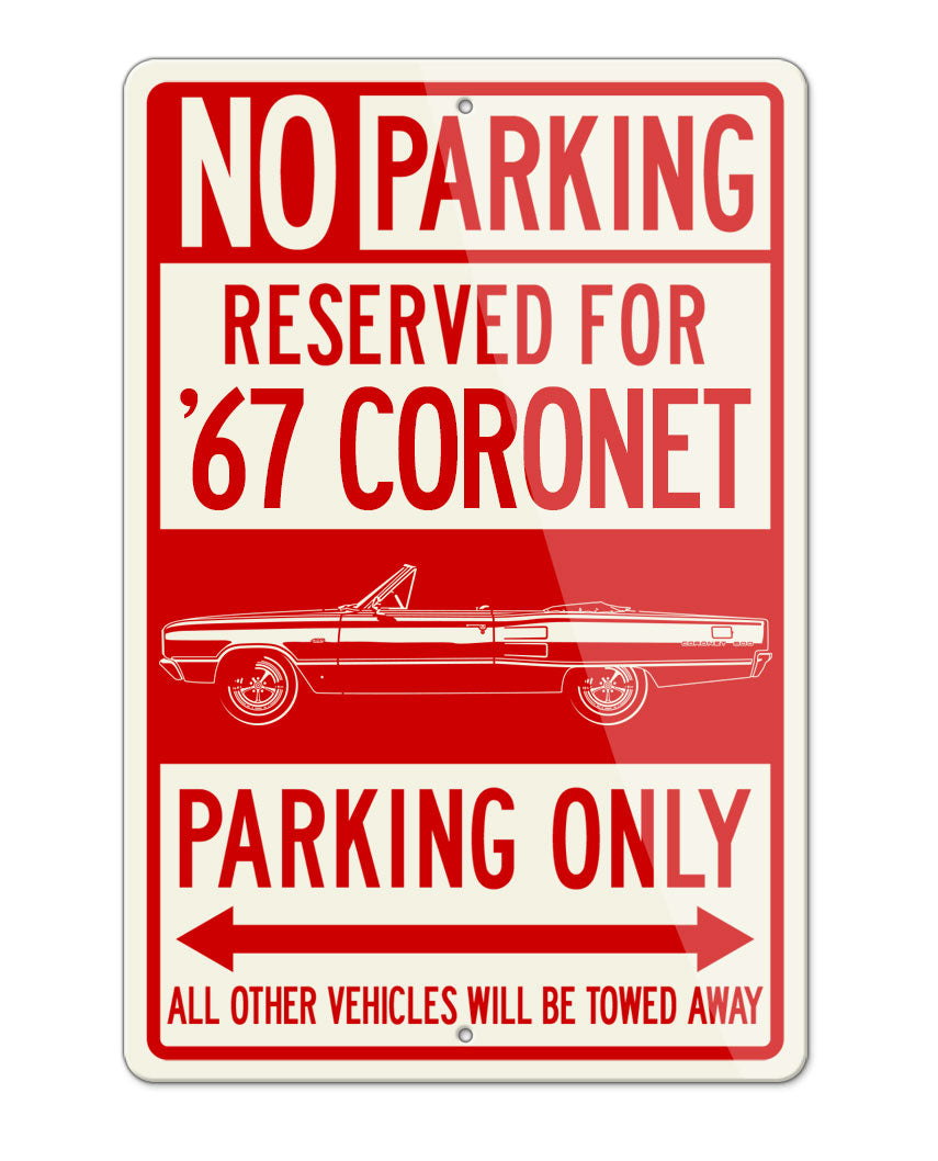 1967 Dodge Coronet 500 Convertible Parking Only Sign
